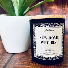 Load image into Gallery viewer, New Home, Who Dis?